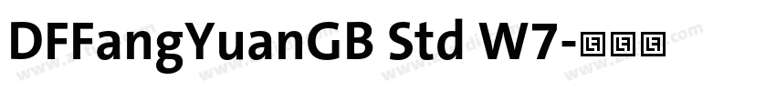 DFFangYuanGB Std W7字体转换